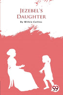 Jezebel's Daughter-9789356560239