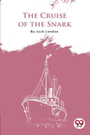 The Cruise of the Snark-9789356560932