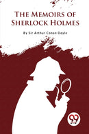 The Memoirs of Sherlock Holmes-9789356563612