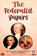 The Federalist Papers-9789356568099