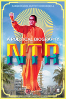 NTR : A Political Biography-9789356991163