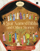 A Star Named Bibha And Other Stories : Timeless Biographies-9789356994492