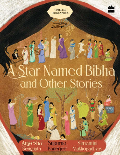 A Star Named Bibha And Other Stories : Timeless Biographies-9789356994492