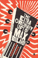 The Extraordinary Life of Max Bulandi-9789356996229