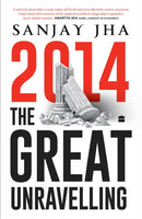2014 : The Great Unravelling-9789356997622