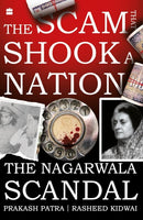 The Scam That Shook a Nation : The Nagarwala Scandal-9789356998629