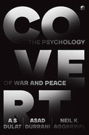 Covert : The Psychology of War and Peace-9789356999428
