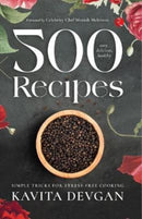 500 Easy, Delicious, Healthy Recipes : Simple Tricks for Stress-Free Cooking-9789357022316