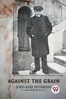 Against the Grain