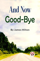 And Now Good-bye-9789357270595