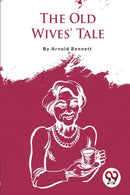 The Old Wives' Tale-9789357275149