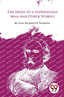 The Diary of a Superfluous Man and Other Stories-9789357277341