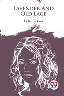 Lavender and Old Lace-9789357278515