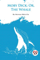 Moby Dick; or, the Whale-9789357278942