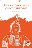 Indian Heroes and Great Chieftains-9789357279963