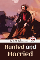 Hunted and Harried-9789357480666