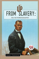 Up from Slavery : An Autobiography-9789357483216