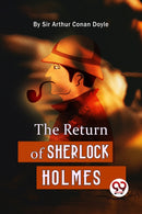 The Return Of Sherlock Holmes