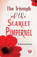 The Triumph of the Scarlet Pimpernel-9789357484138