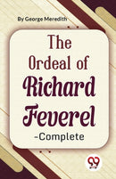 The Ordeal of Richard Feverel-Complete-9789357484190