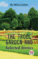 The Troll Garden and Selected Stories-9789357485234