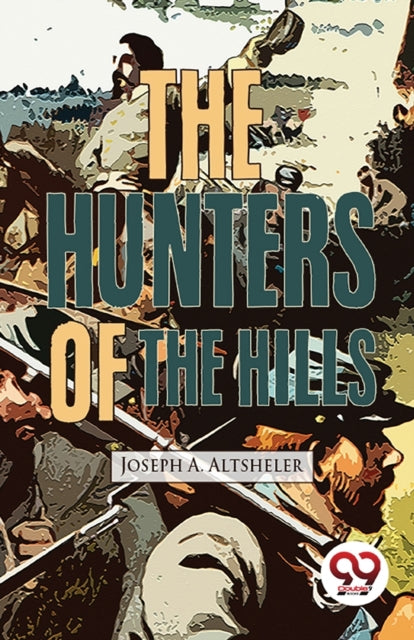 The Hunters of the Hills-9789357485319