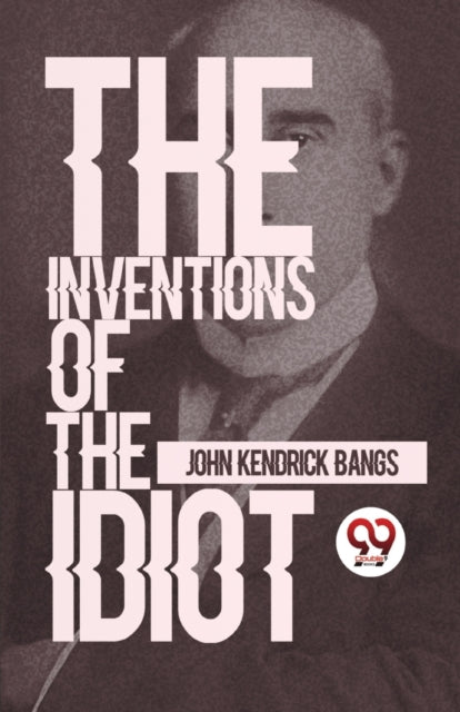 The Inventions of the Idiot-9789357485975