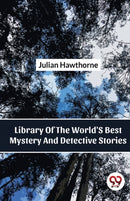 Library of the World's Best Mystery and Detective Stories-9789357486637
