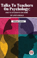 Talks to Teachers on Psychology
