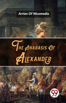 The Anabasis of Alexander-9789357489201