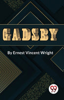 Gadsby a Story of Over 50,000 Words without Using the Letter "E"-9789357489256