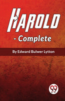 Harold the Last of the Saxon Kings, Complete-9789358016857