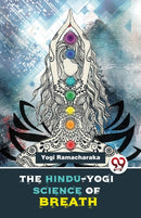 The Hindu-Yogi Science of Breath-9789358017113