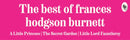 Best of Frances Hodgson Burnett (A Little Princess; The Secret Garden; Little Lord Fauntleroy), The