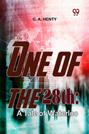 One Of The 28Th: A Tale Of Waterloo-9789358591750