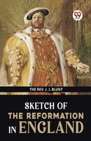 Sketch of the Reformation in England-9789358715620