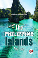 The Philippine Islands Vol.-20