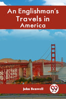 An Englishman's Travels in America-9789359321752