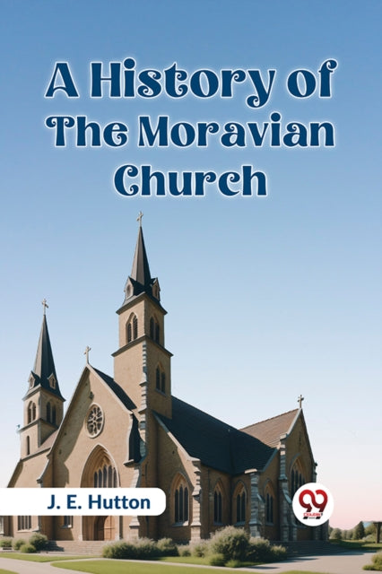 A History of the Moravian Church-9789359323350