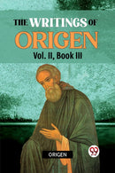 The Writings of Origen-9789359324630