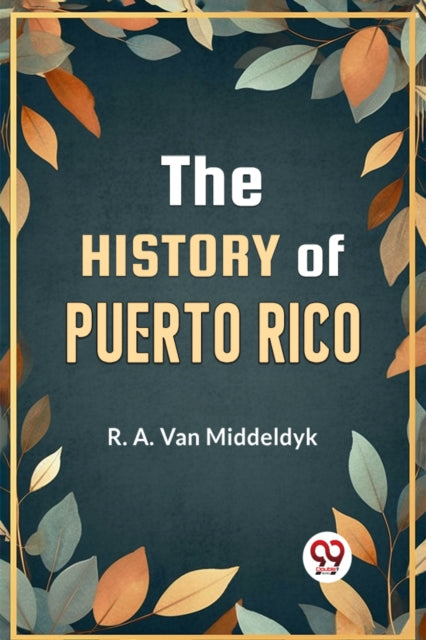 The History of Puerto Rico-9789359327822