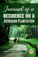 Journal of a Residence on a Georgian Plantation-9789359329048