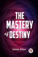 The Mastery Of Destiny-9789359394176