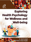 Exploring Health Psychology for Wellness and Well-being
