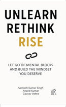 Unlearn Rethink Rise