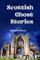 Scottish Ghost Stories (Edition2023)-9789359956343