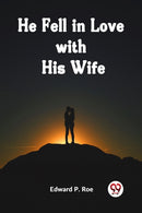 He Fell in Love with His Wife (Edition2023)-9789359956701