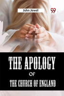The Apology of the Church of England (Edition2023)-9789359957111