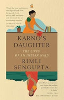 Karno's Daughter : The Lives of an Indian Maid-9789360450052