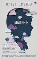 Imagine If : Stories of Ordinary People with Extraordinary Grit-9789360451127